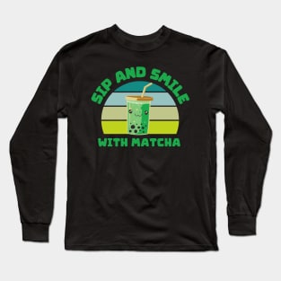 Sip and Smile with Matcha Long Sleeve T-Shirt